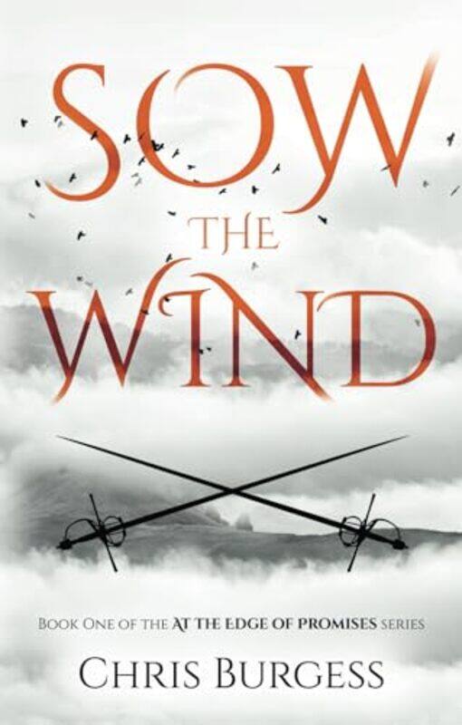 

Sow the Wind by Chris Burgess -Paperback