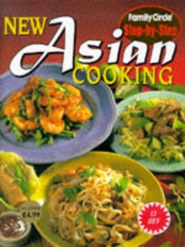 

Step-by-step: New Asian Cooking, Paperback, By: Family Circle