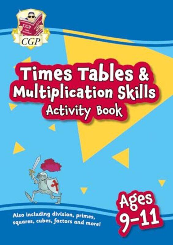 

New Times Tables & Multiplication Skills Activity Book for Ages 911 by Jasmin Sandelson-Paperback