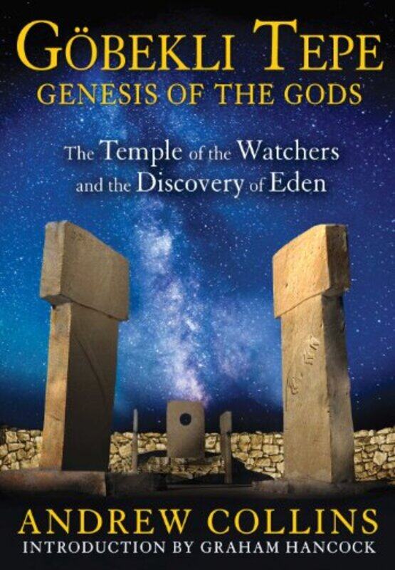 

Gobekli Tepe Genesis Of The Gods by Andrew Collins-Paperback