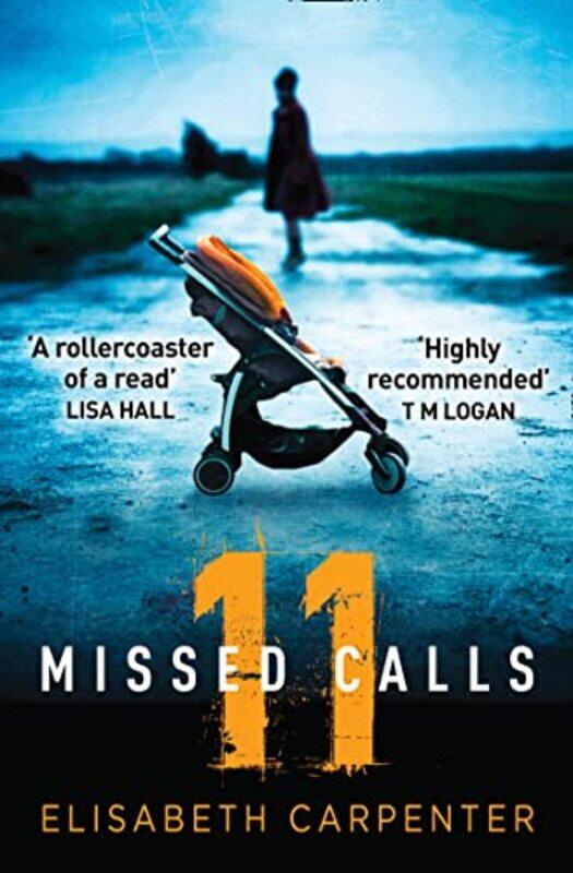 

11 Missed Calls by Elisabeth Carpenter-Paperback