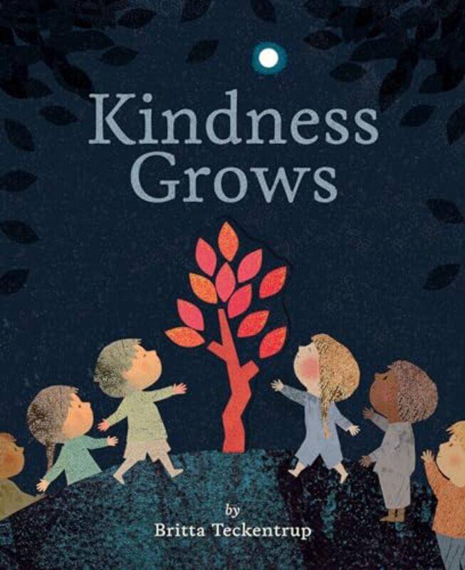 

Kindness Grows By Teckentrup, Britta - Teckentrup, Britta Paperback