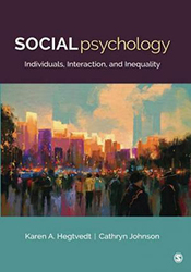Social Psychology: Individuals, Interaction, and Inequality, Paperback Book, By: Karen A. Hegtvedt