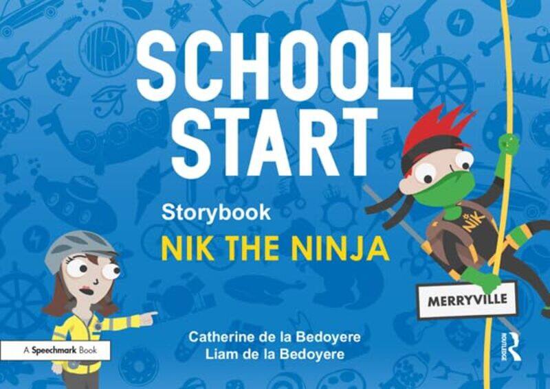 

School Start Storybooks Nik the Ninja by Edward Harris-Paperback