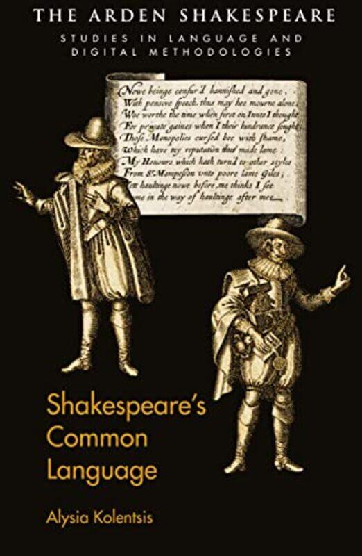 

Shakespeare’s Common Language by Alysia University of Waterloo, Canada Kolentsis-Paperback