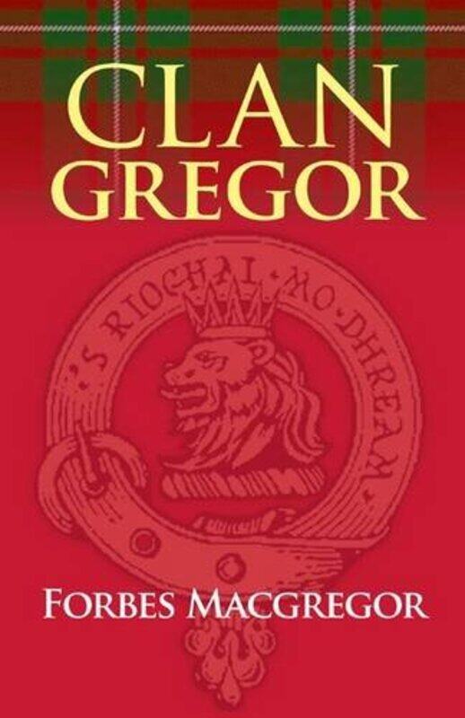 

Clan Gregor by Forbes Macgregor-Paperback