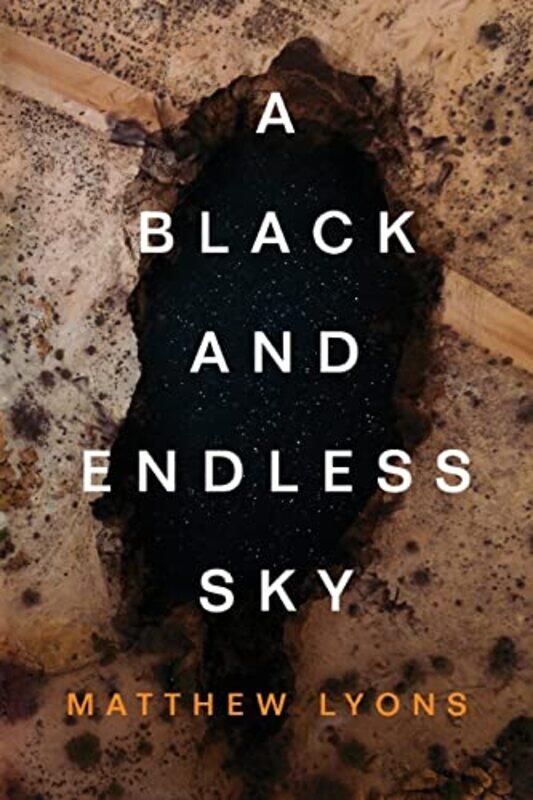 

A Black And Endless Sky by Matthew Lyons-Paperback