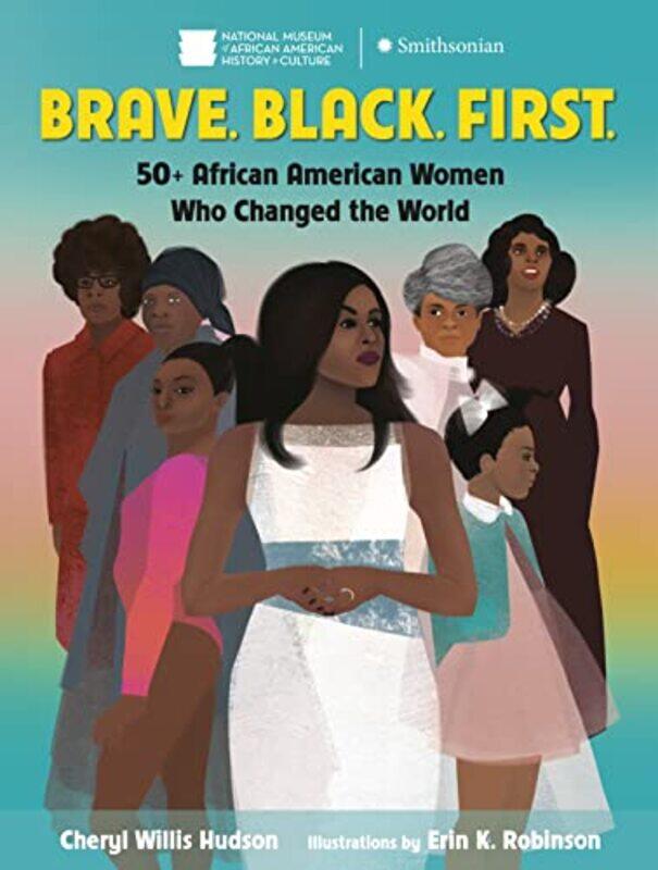 

Brave Black First 50 African Amer Women By Hudson Cheryl - Hardcover