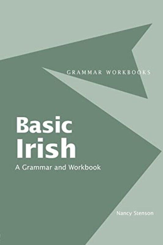 

Basic Irish A Grammar and Workbook by Fei Victor National Institute of Education Singapore LimLydia Tan-Chia-Paperback