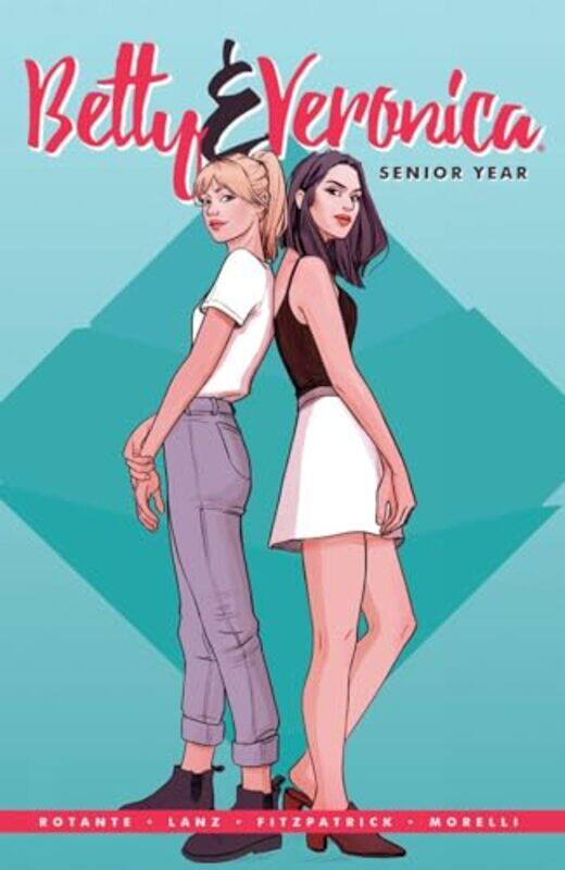 

Betty and Veronica Senior Year by Jamie Lee RotanteSandra Lanz-Paperback