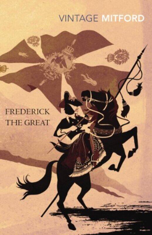 

Frederick the Great by Nancy Mitford-Paperback