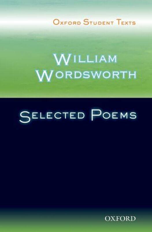 

Oxford Student Texts William Wordsworth Selected Poems by Sandra AnsteyVictor Lee-Paperback