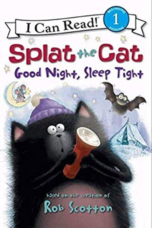 

Splat The Cat Good Night Sleep Tight I Can Read Book 1 By Rob Scotton Paperback