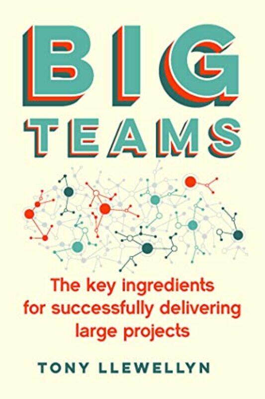 

Big Teams by Tony Llewellyn-Paperback