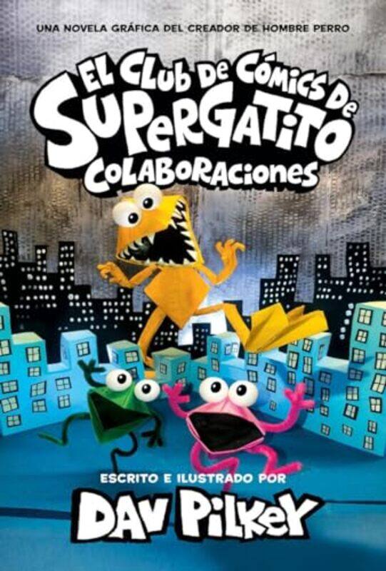 

Club De Comics De Supergatito Colaboraci By Pilkey Dav - Hardcover