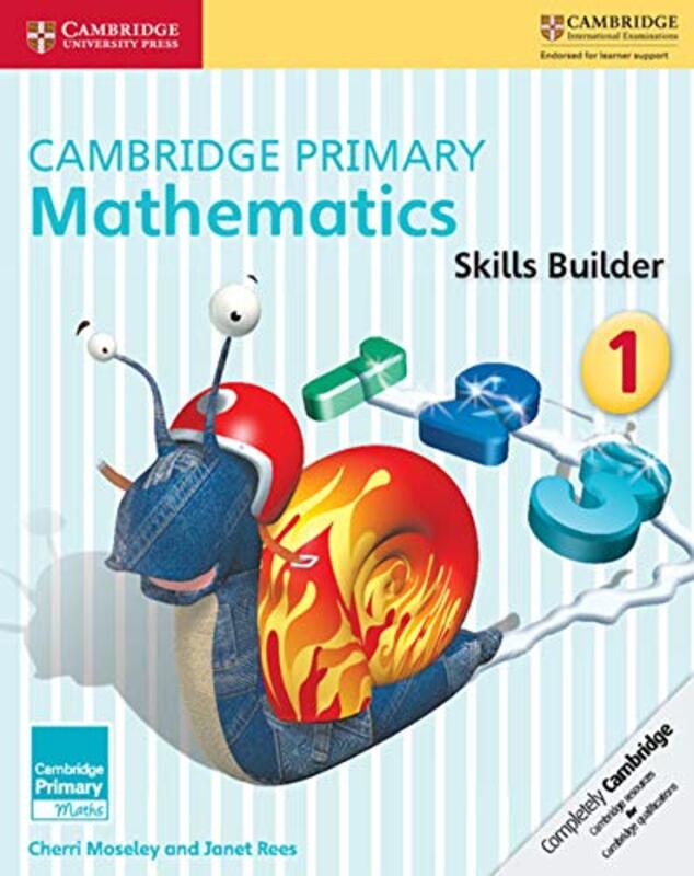 Cambridge Primary Mathematics Skills Builders 1 by Cherri MoseleyJanet Rees-Paperback