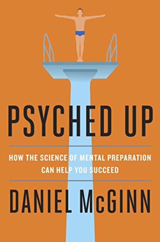 

Psyched Up by Daniel McGinn-Paperback