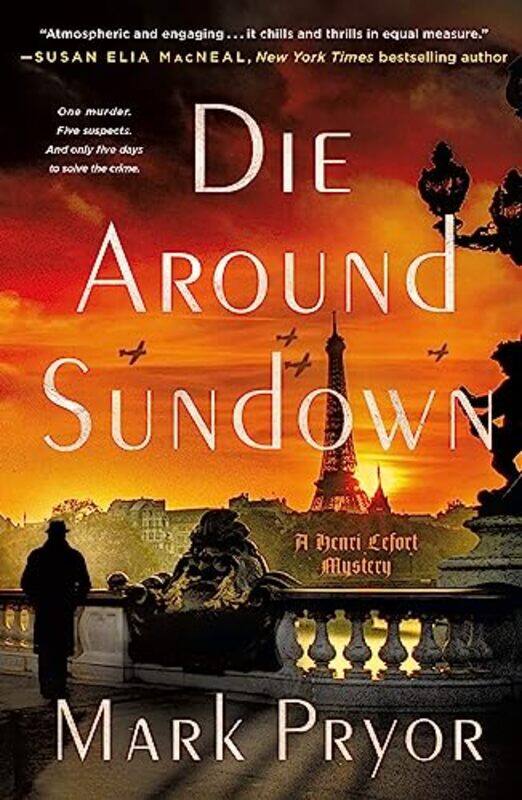 

Die Around Sundown by Mark Pryor-Paperback