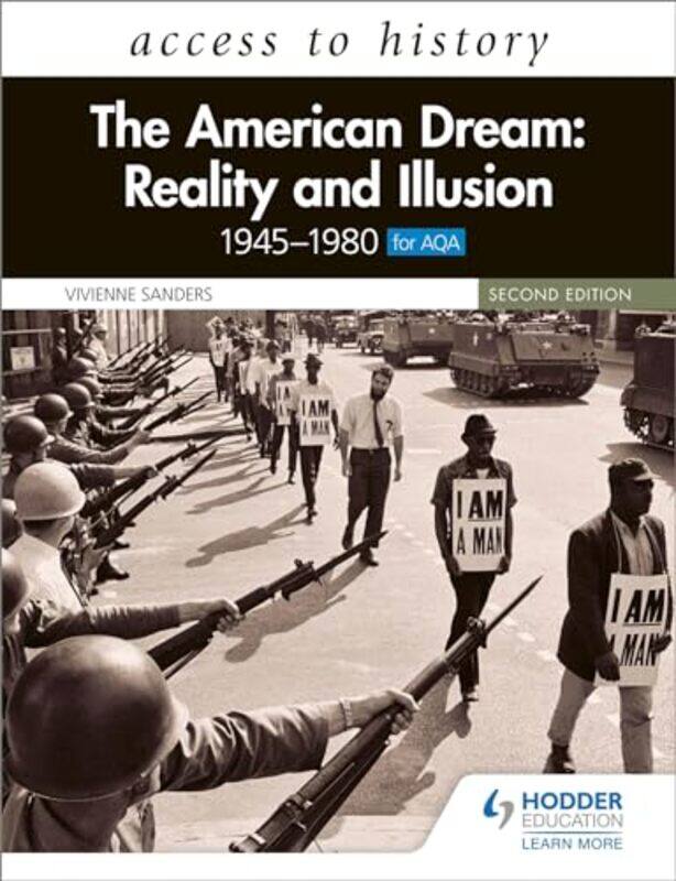 

Access To History The American Dream Reality And Illusion 19451980 For Aqa Second Edition By Vivienne Sanders...Paperback