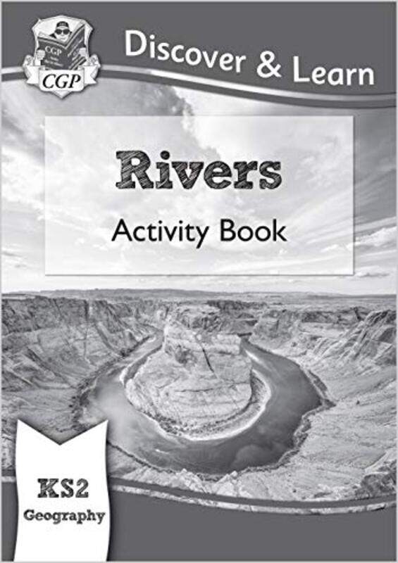 

KS2 Geography Discover & Learn Rivers Activity Book by Jane ClarkeEmma Dodd-Paperback