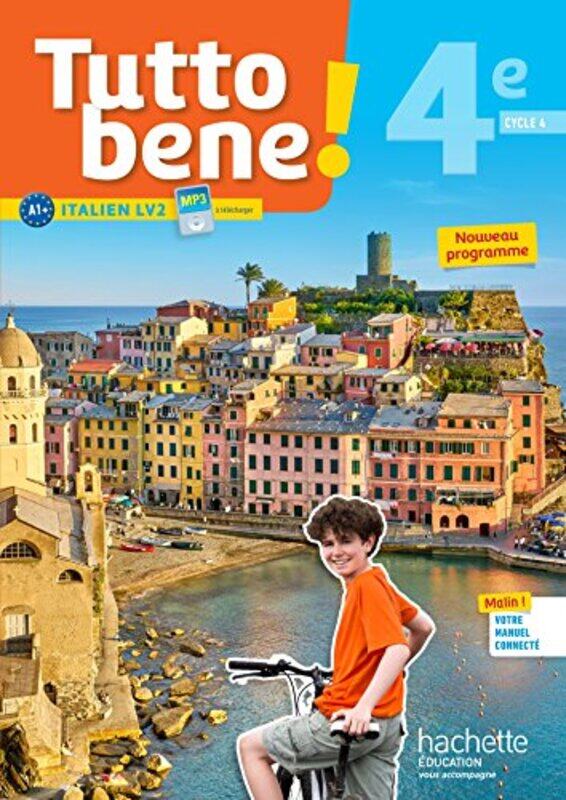 

Tutto Bene Italien Cycle 4 4E Lv2 Livre Eleve Ed 2017 by Aromatario/Tondo - Paperback