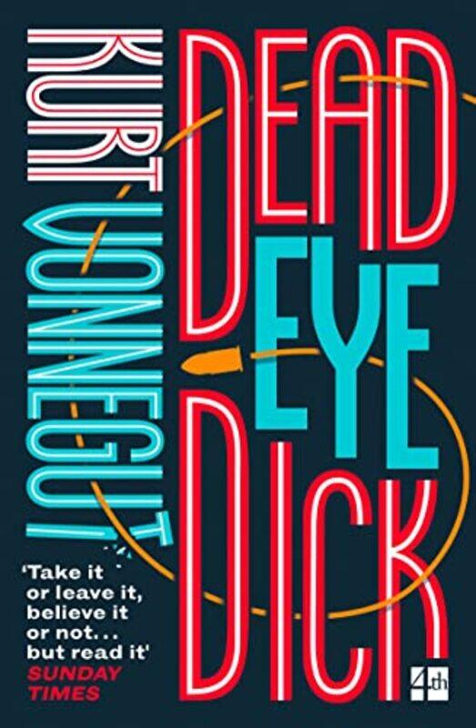 

Deadeye Dick by Kurt Vonnegut-Paperback