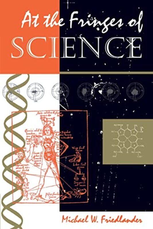 

At The Fringes Of Science by Michael W Friedlander-Paperback