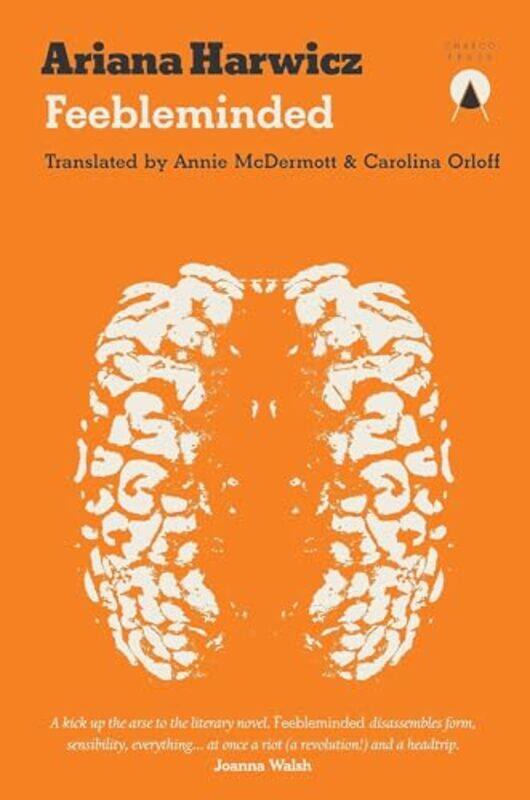 

Feebleminded by Ariana HarwiczCarolina OrloffAnnie McDermott-Paperback