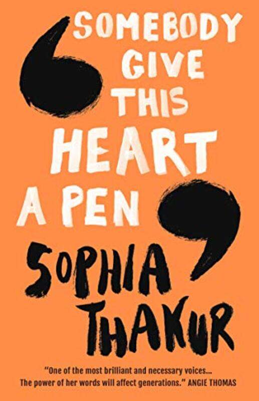 

Somebody Give This Heart a Pen by Sophia Thakur-Paperback