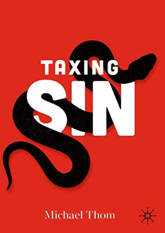 

Taxing Sin by Michael Thom-Paperback