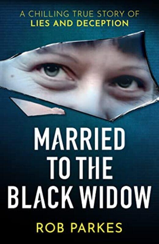 

Married To The Black Widow by Rob Parkes-Hardcover