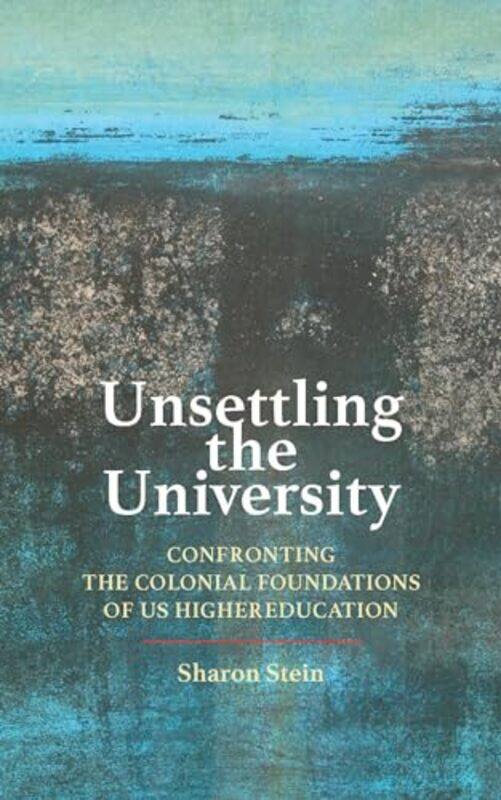 

Unsettling the University by Gene Kemp-Hardcover