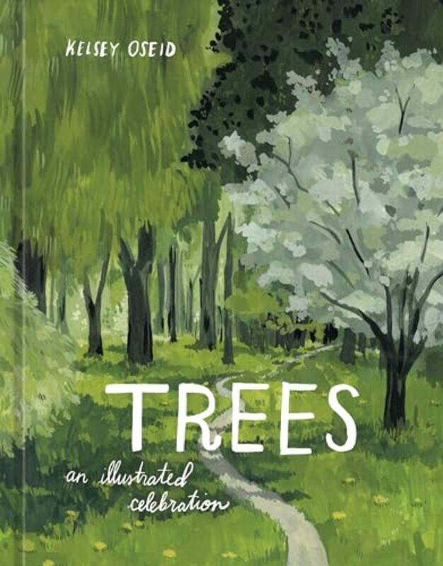 

Trees by Kelsey Oseid-Hardcover