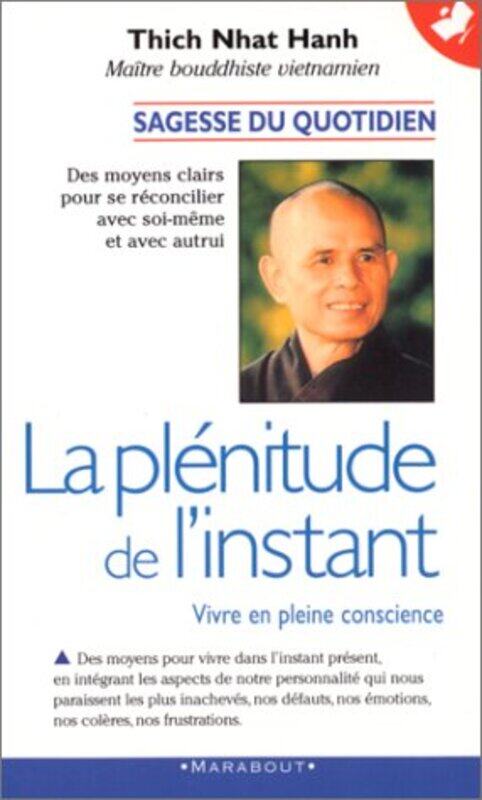 

La plenitude de l'instant,Paperback,By:Thich Nhat Hanh