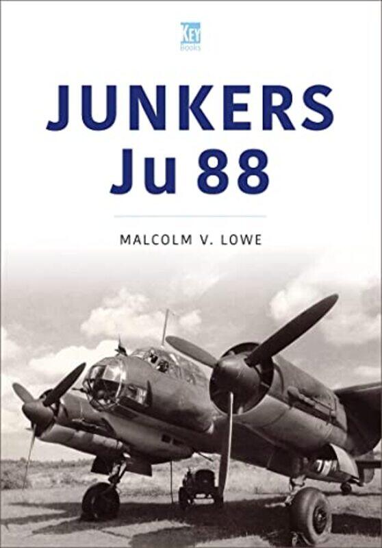 

Junkers Ju 88 by Malcolm Lowe-Paperback