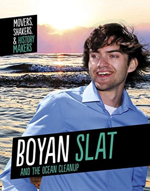 

Boyan Slat and The Ocean Cleanup by Patricio HerbstUi Hock CheahPhilippe R RichardKeith Jones-Paperback