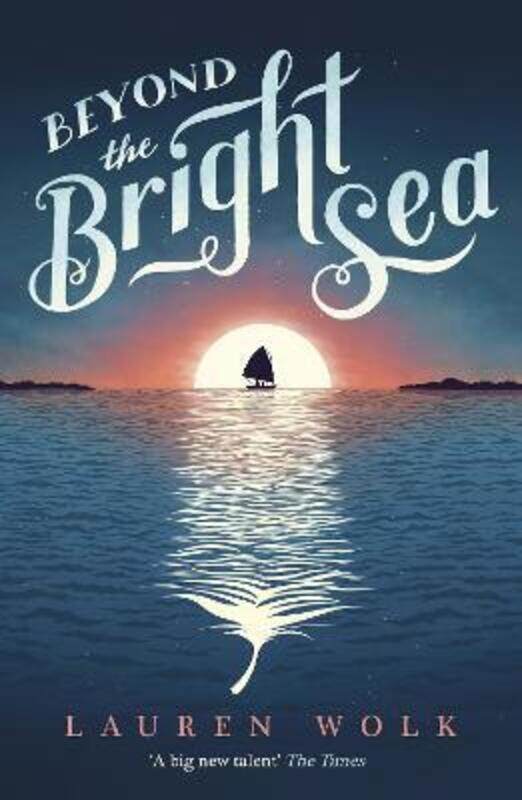 

Beyond the Bright Sea,Paperback,ByWolk, Lauren