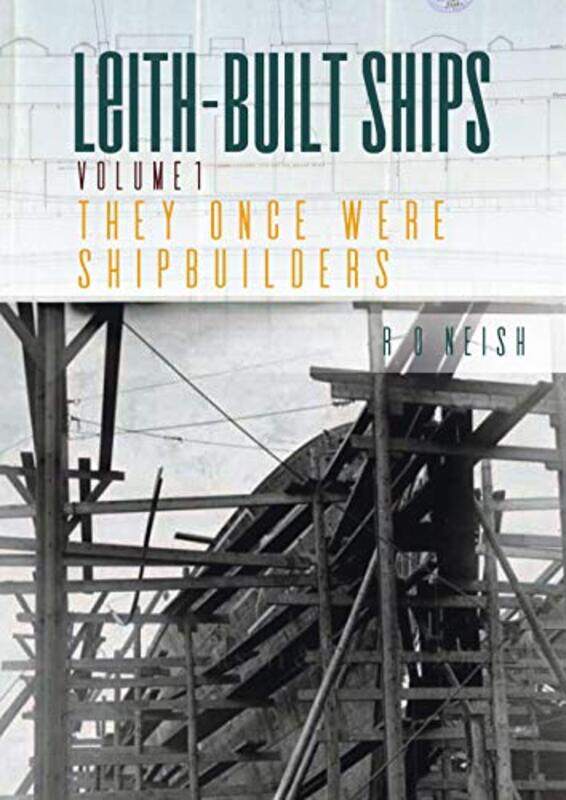 

They Once Were Shipbuilders by R O Neish-Paperback