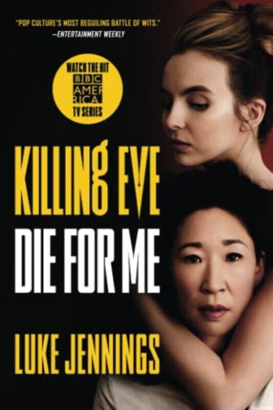

Killing Eve Die For Me By Jennings Luke - Paperback