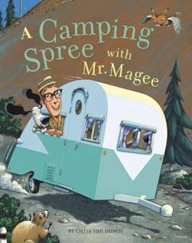 

Camping Spree With Mr Magee By Van Dusen C - Hardcover