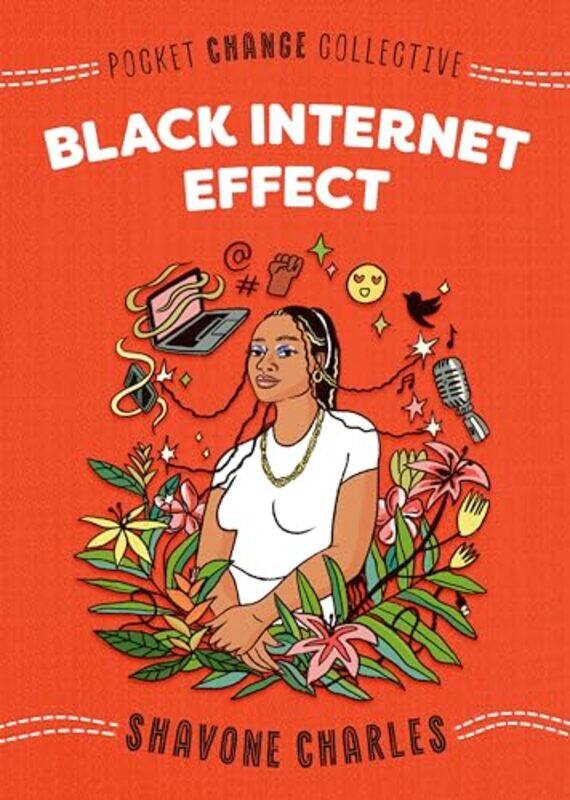 

Black Internet Effect by Shavone CharlesAshley Lukashevsky-Paperback