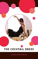 The Cocktail Dress, Hardcover Book, By: Laird Borrelli-Persson