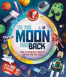 Paperplay - To the Moon and Back,Paperback,BySusie Brooks