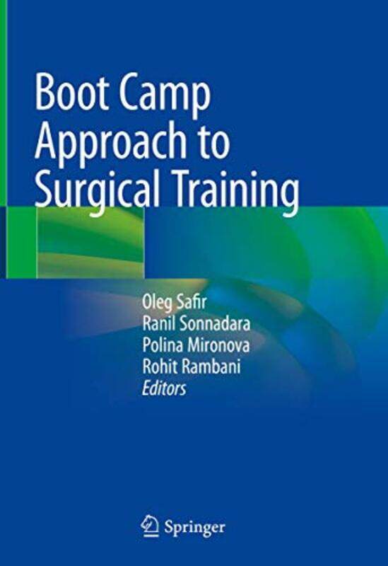 

Boot Camp Approach to Surgical Training by Erdmute AlberTatjana University of Vienna Austria Thelen-Hardcover
