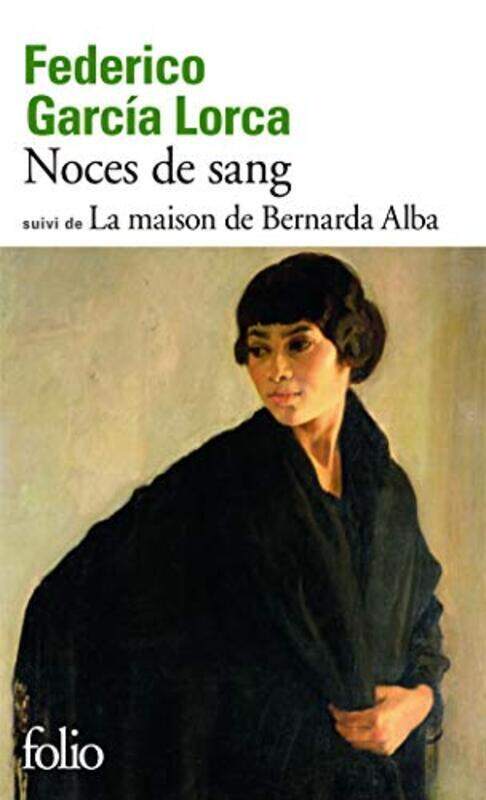 

NOCES DE SANG/BERNARDA ALBA,Paperback,By:GARCIA LORCA F