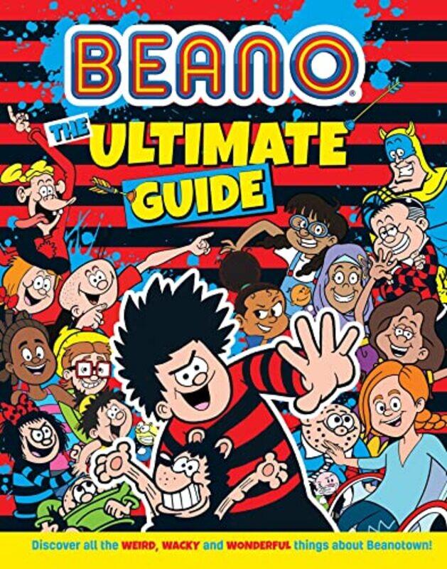 

Beano The Ultimate Guide by Beano StudiosIP Daley-Hardcover