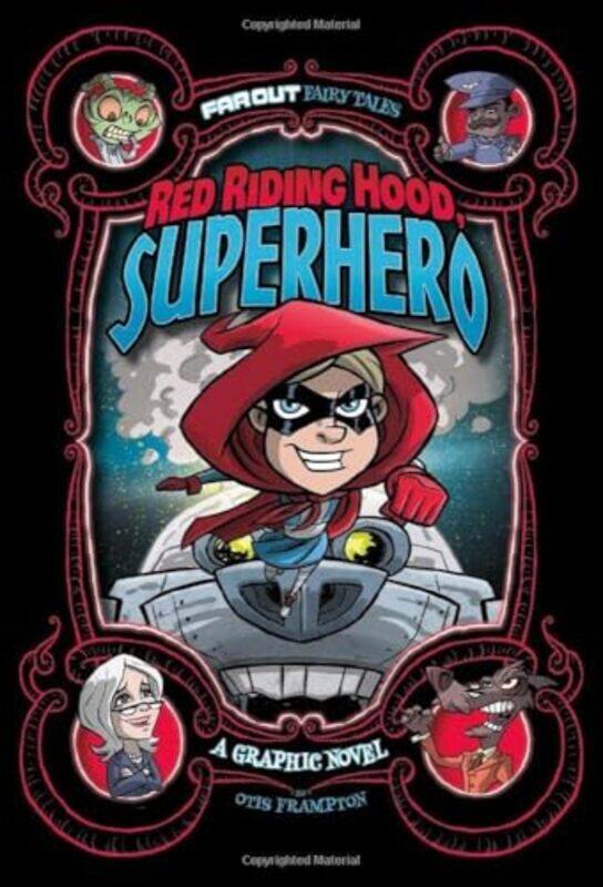 

Red Riding Hood Superhero by Otis FramptonOtis Frampton-Paperback