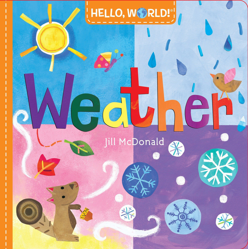 Hello, World! Weather, Board Book, By: Jill McDonald