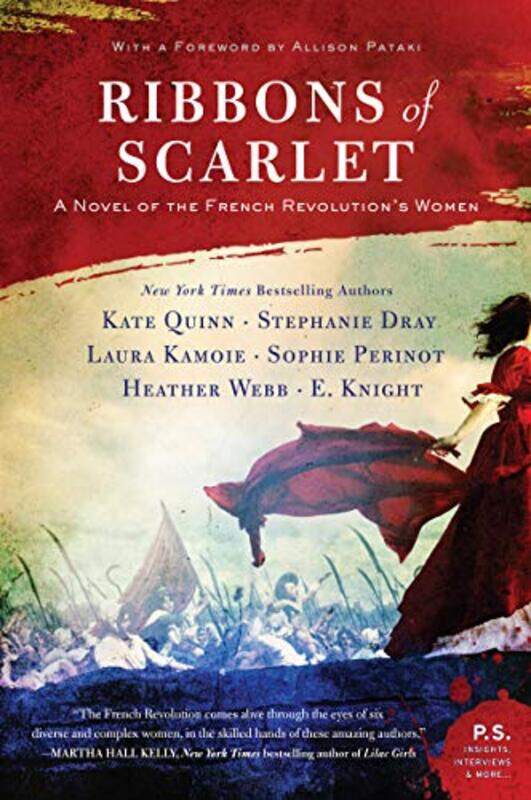 

Ribbons of Scarlet by Kate QuinnStephanie DrayLaura KamoieE KnightSophie PerinotHeather Webb-Paperback