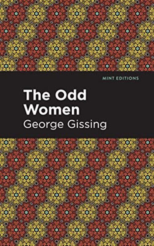 

The Odd Women by George Gissing-Paperback